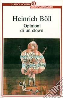 Opinioni di un clown libro di Boll Heinrich