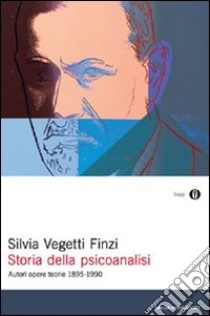 Storia della psicoanalisi libro di Vegetti Finzi Silvia