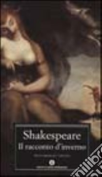 Il racconto d'inverno libro di Shakespeare William