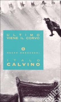 Ultimo viene il corvo libro di Calvino Italo