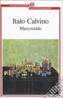 Marcovaldo ovvero Le stagioni in città libro di Calvino Italo