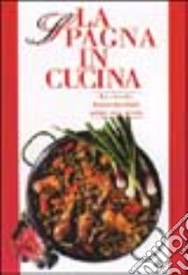 La Spagna in cucina libro di Avallone Alessandra