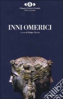 Inni omerici libro di Cassola F. (cur.)