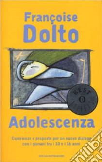 Adolescenza libro di Dolto Françoise