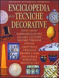 Enciclopedia delle tecniche decorative libro