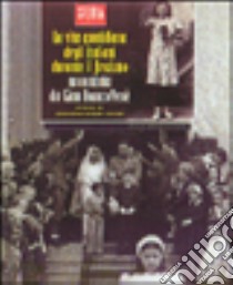 La vita quotidiana degli italiani durante il fascismo libro di Venè Gianfranco