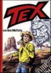 Tex contro Mefisto libro di Bonelli Gianluigi - Galleppini Aurelio