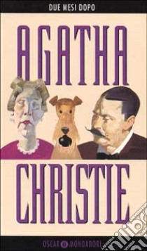 Due mesi dopo libro di Christie Agatha