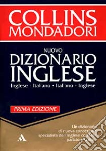 Nuovo dizionario italiano/inglese - inglese/italiano libro di Love Catherine E.; Clari Michela