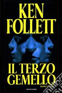 Il terzo gemello libro di Follett Ken