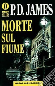 Morte sul fiume libro di James P. D.