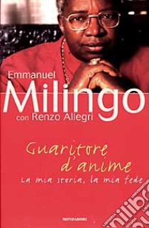 Guaritore d'anime libro di Milingo Emmanuel