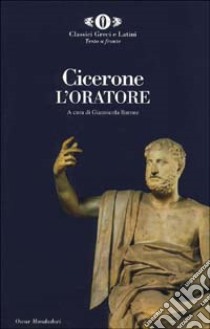 L'oratore libro di Cicerone M. Tullio