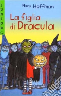 La figlia di Dracula libro di Hoffman Mary