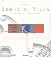 I segni della villa libro di GUAITA OVIDIO