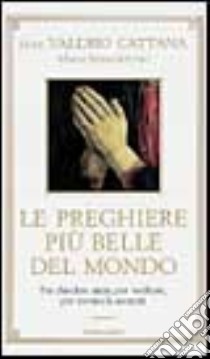 Le preghiere più belle del mondo libro