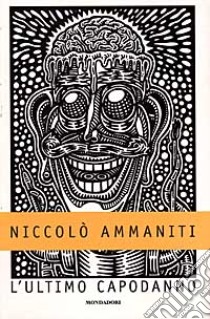 L'ultimo capodanno, Niccolò Ammaniti, Mondadori