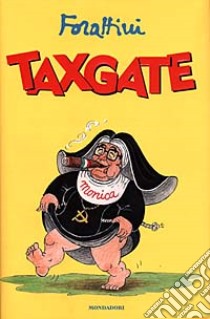 Taxgate libro di Forattini Giorgio