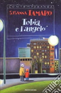 Tobia e l'angelo libro di Tamaro Susanna