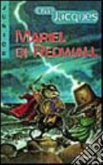 Mariel di Redwall libro di Jacques Brian