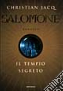 Salomone e il tempio segreto libro di Jacq Christian