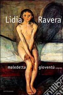 Maledetta gioventù libro di Ravera Lidia