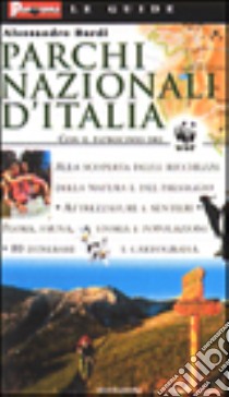 Parchi nazionali d'Italia libro di Bardi Alessandro