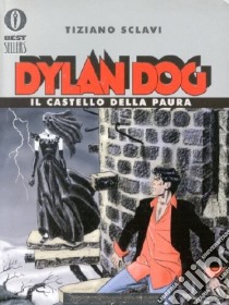 Dylan Dog. Il castello della paura libro di Sclavi Tiziano