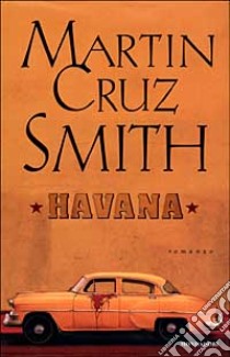 Havana libro di Cruz Smith Martin