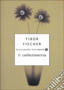 Il collezionista libro di Fischer Tibor