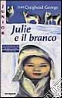 Julie e il branco libro di Craighead George J.