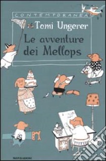 Le avventure dei Mellops libro di Ungerer Tomi