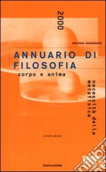 Seconda navigazione. Annuario di filosofia 2000 libro