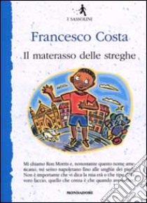 Il materasso delle streghe libro di Costa Francesco