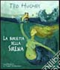 La borsetta della sirena libro di Hughes Ted