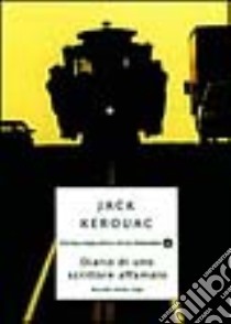 Diario di uno scrittore affamato libro di Kerouac Jack