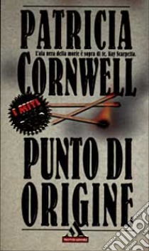 Punto di origine libro di Cornwell Patricia D.