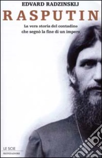 Rasputin libro di Radzinskij Edvard