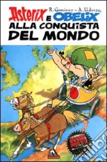 Asterix e Obelix alla conquista del mondo libro di Goscinny René - Uderzo Albert