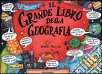 Il grande libro della geografia libro di Maizels Jennie; Petty Kate