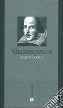 Opera poetica libro di Shakespeare William