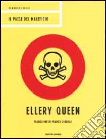 Il paese del maleficio libro di QUEEN ELLERY