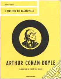 Il mastino dei Baskerville libro di Conan Doyle Arthur