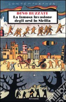 La famosa invasione degli orsi in Sicilia libro di Buzzati Dino