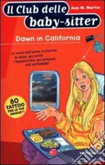 Dawn in California libro di Martin Ann M.