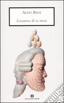 Casanova di se stessi libro di Busi Aldo