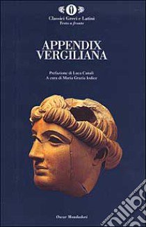 Appendix vergiliana libro di Iodice M. G. (cur.)