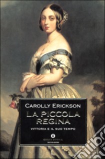 La Piccola regina libro di Erickson Carolly