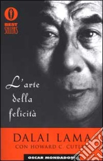 L'arte della felicità libro di Gyatso Tenzin (Dalai Lama)