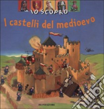 I castelli del Medioevo libro di Longour Michèle